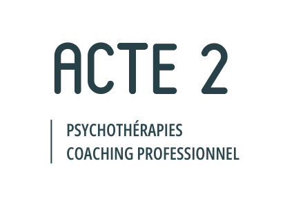 Acte 2 Psychothérapies | Coaching